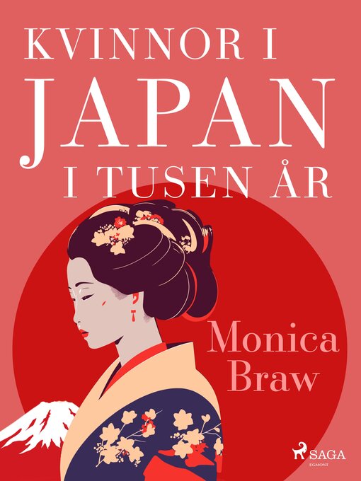 Title details for Kvinnor i Japan i tusen år by Monica Braw - Available